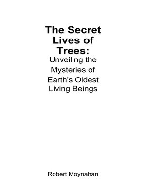 cover image of The Secret Lives of Trees